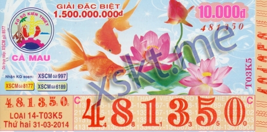 Mẫu vé sô xổ số Cà Mau ngày 31/3/2014